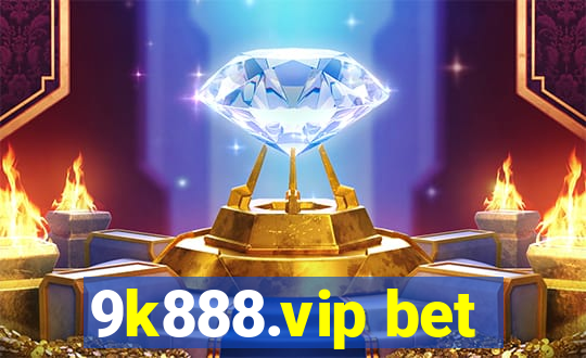 9k888.vip bet